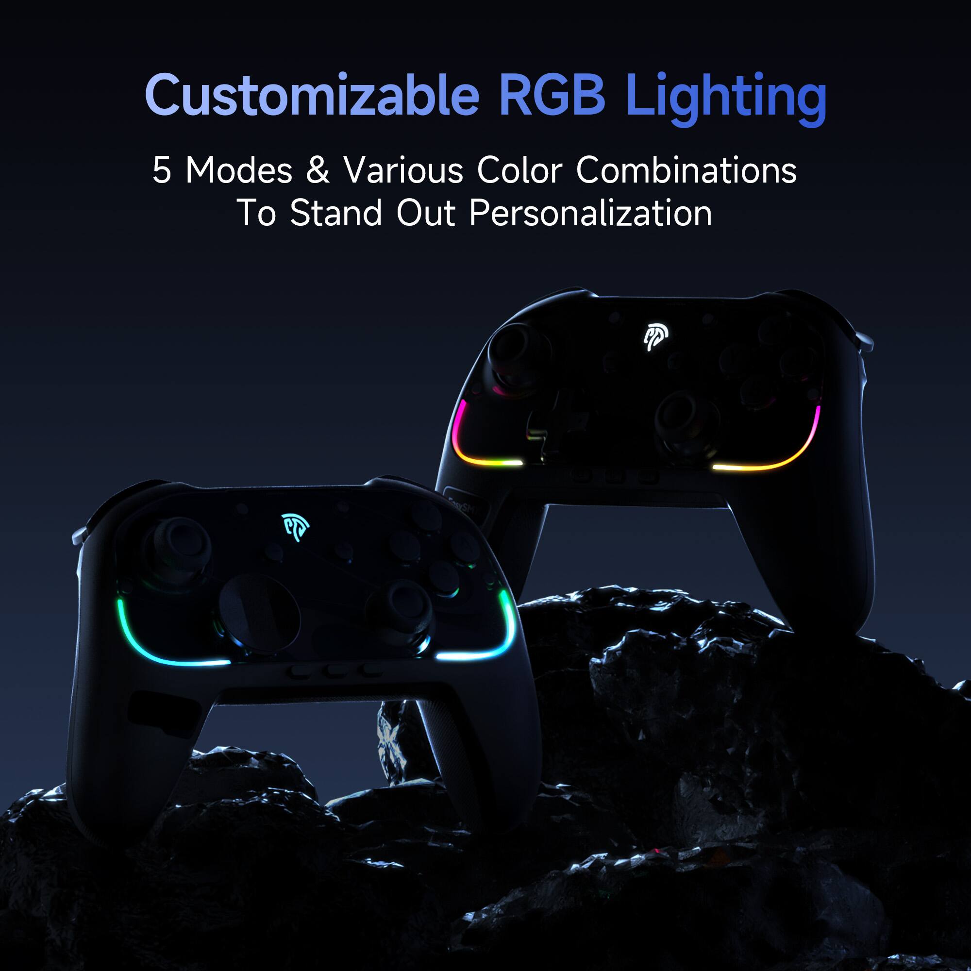Customizable RGB Lighting  
5 Modes & Various Color Combinations To Stand Out Personalization
