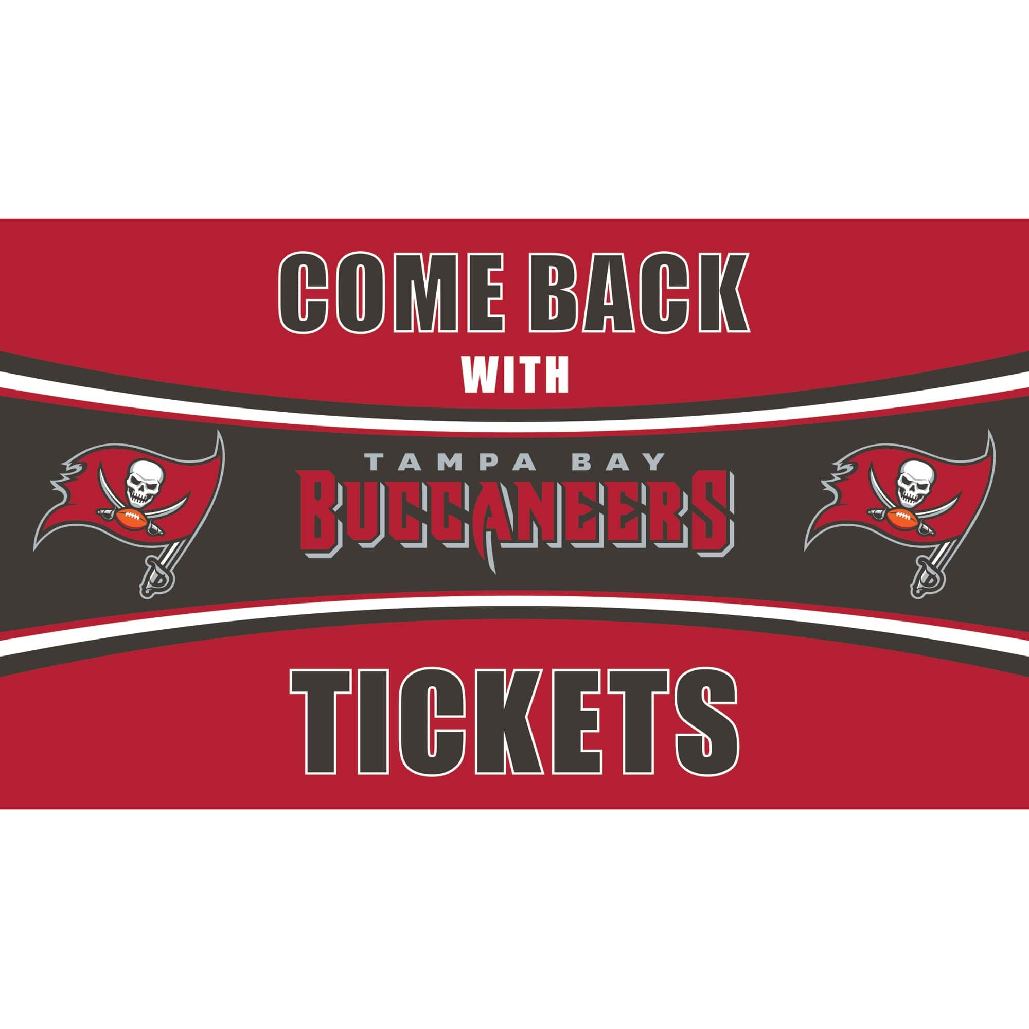 Evergreen Enterprises - Tampa Bay Buccaneers 28" x 16" Come Back With Tickets Door Mat - Multicolor