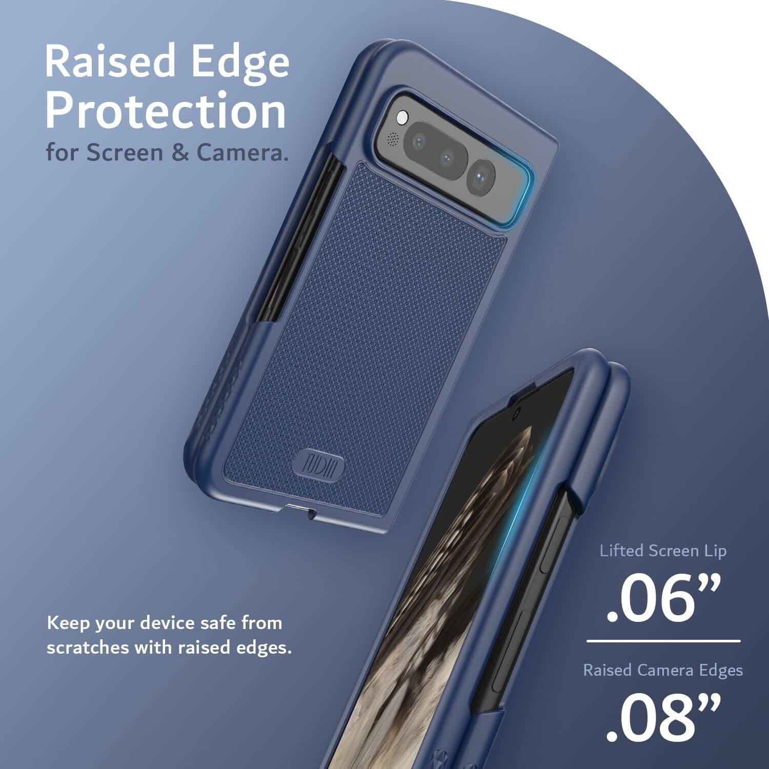 Raised Edge Protection for Screen & Camera.

Keep your device safe from scratches with raised edges.

Lifted Screen Lip .06"

Raised Camera Edges .08"