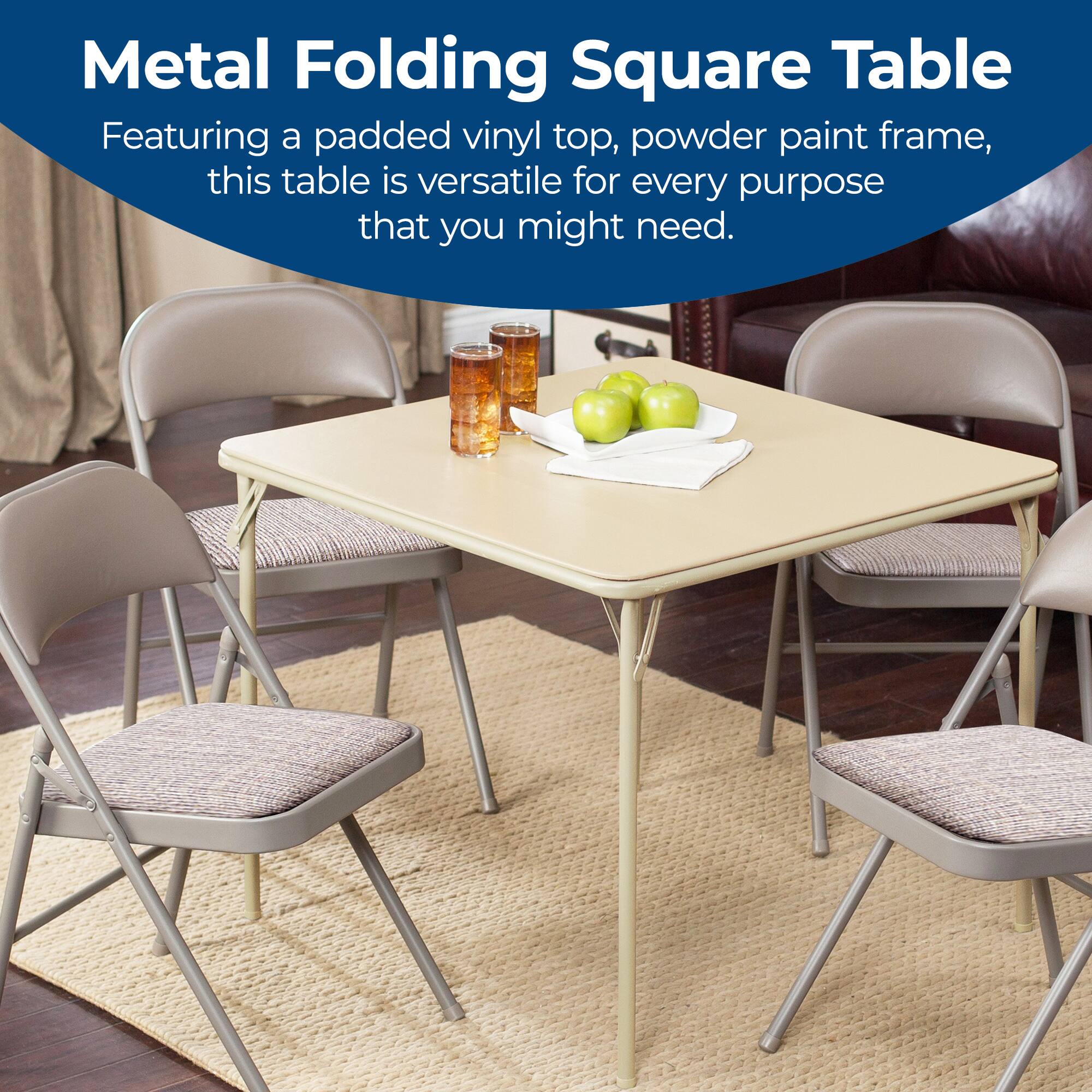 Metal Folding Square Table

Featuring a padded vinyl top, powder paint frame, this table is versatile for every purpose that you might need.