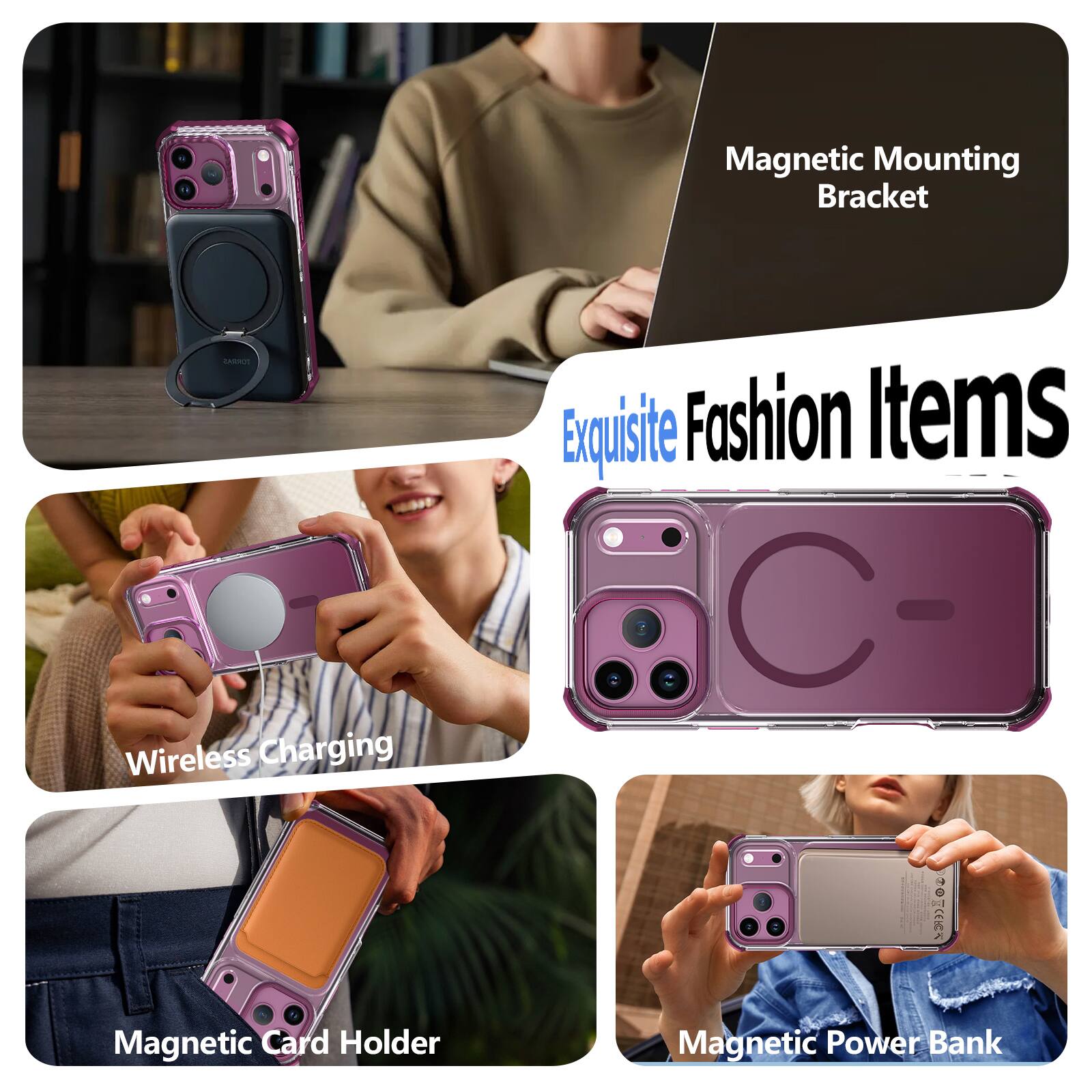 Magnetic Mounting Bracket  
TORRAS Wireless Charging  
Exquisite Fashion Items  
Magnetic Card Holder  
Magnetic Power Bank