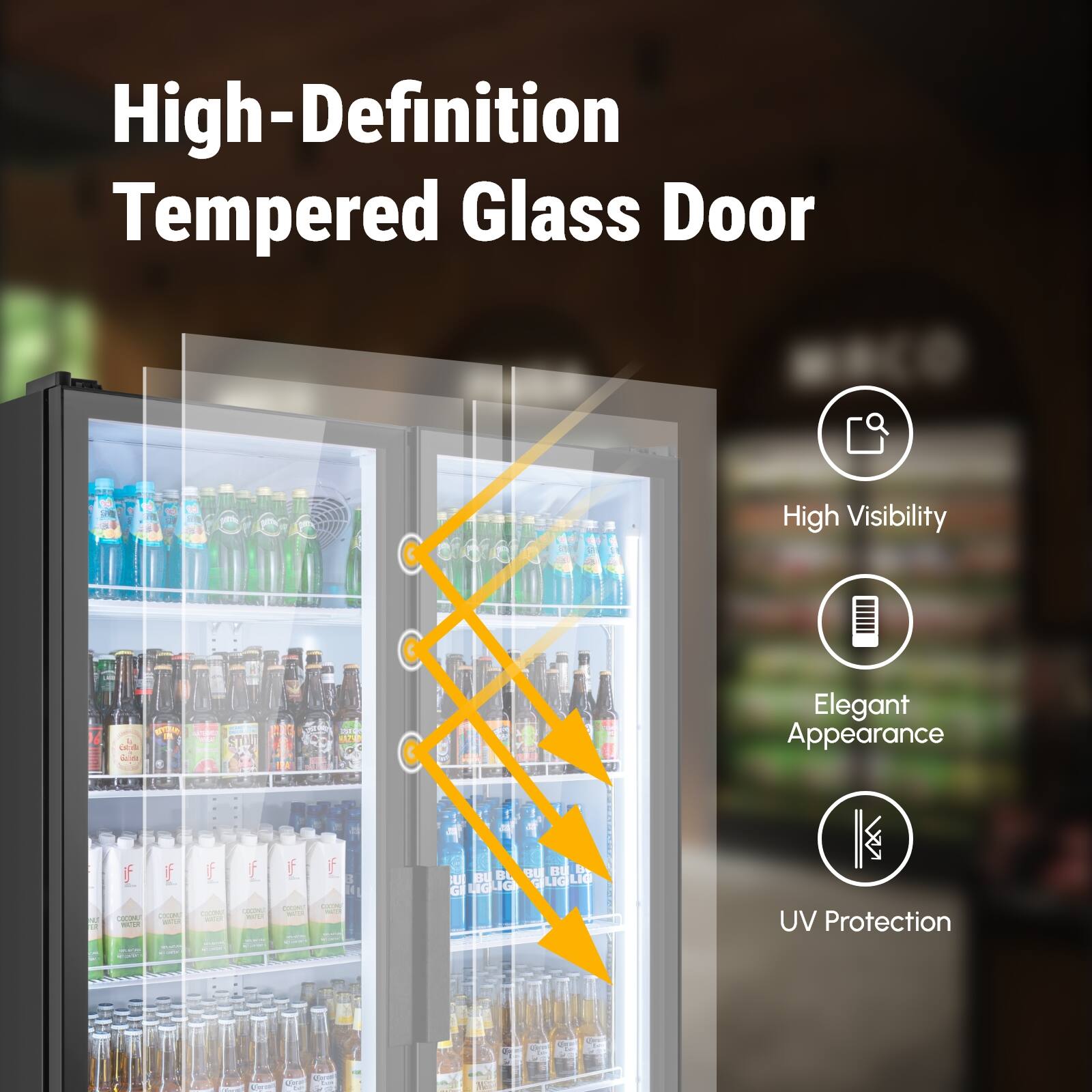 High-Definition Tempered Glass Door

- High Visibility
- Elegant Appearance
- UV Protection
