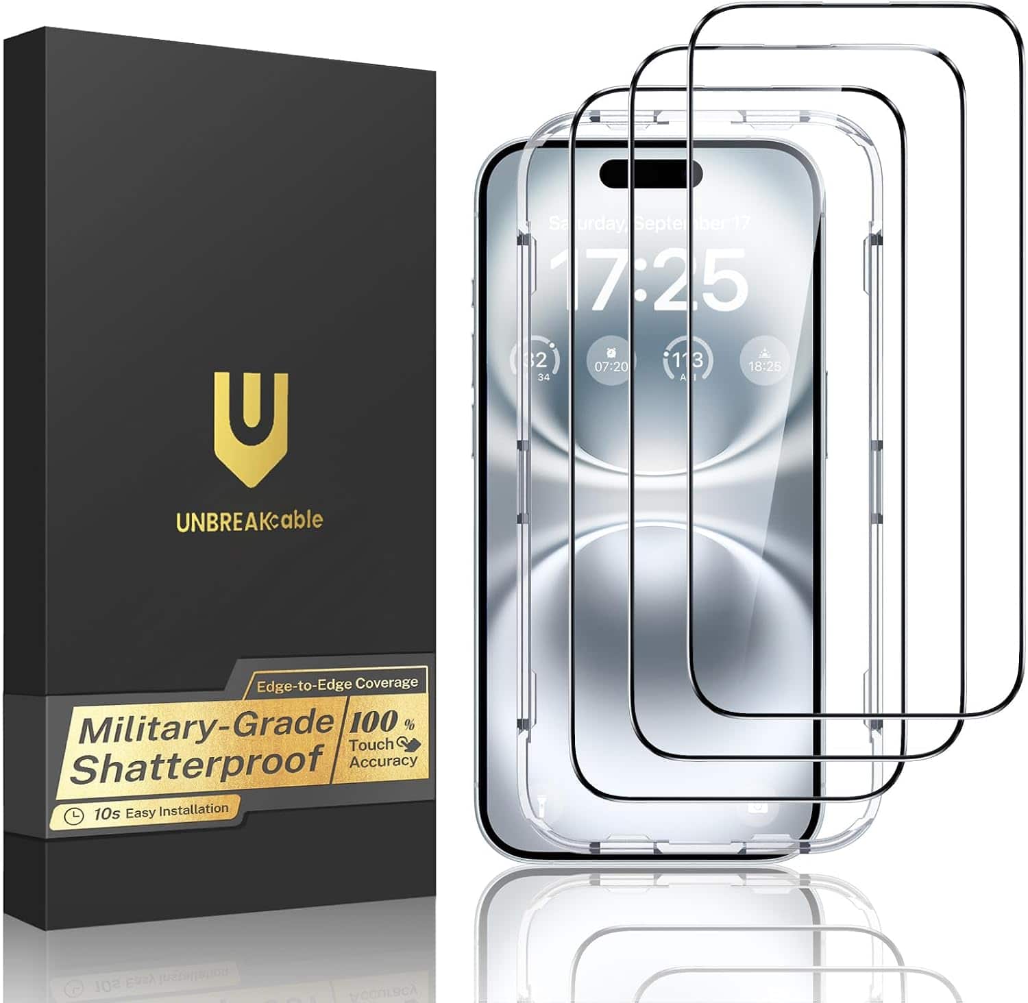 Saturday, September 17 17:25 2 07:20 11 3 18:25 X4 A

UNBREAKable
Edge-to-Edge Coverage Military-Grade 100% Touch Shatterproof Accuracy 10s Easy Installation

10 Kegg