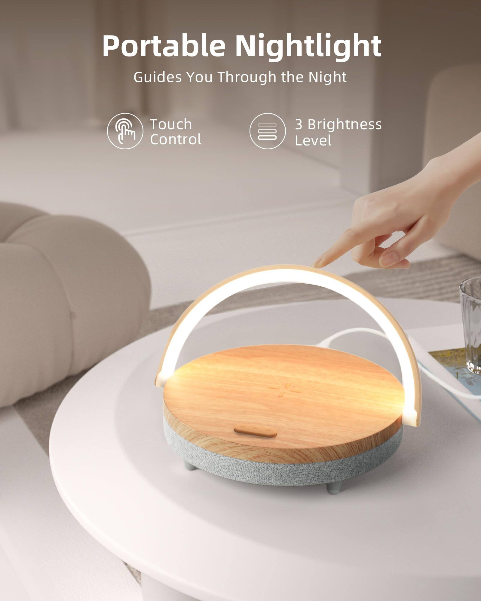 Portable Nightlight  
Guides You Through the Night  

Touch Control  
3 Brightness Level
