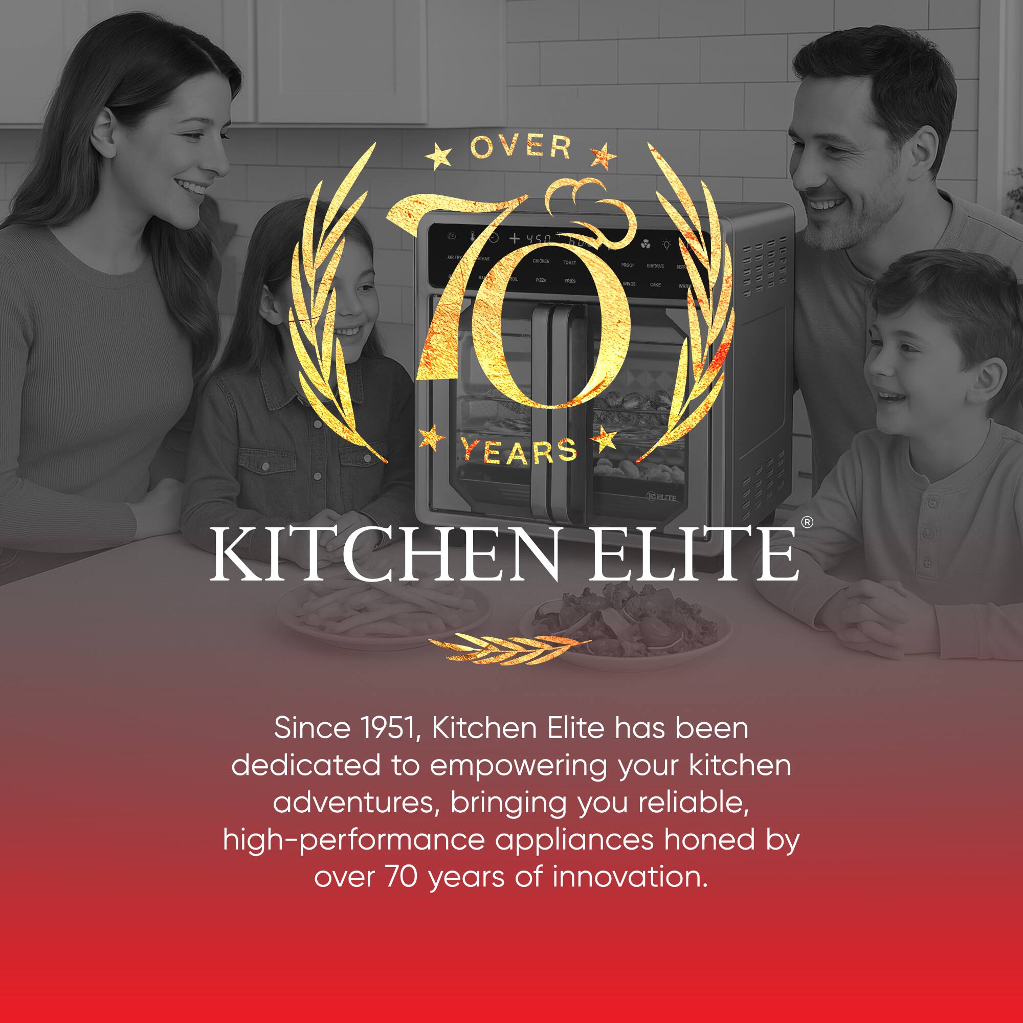 OVER 70 YEARS KITCHEN ELITE

Since 1951, Kitchen Elite has been dedicated to empowering your kitchen adventures, bringing you reliable, high-performance appliances honed by over 70 years of innovation.