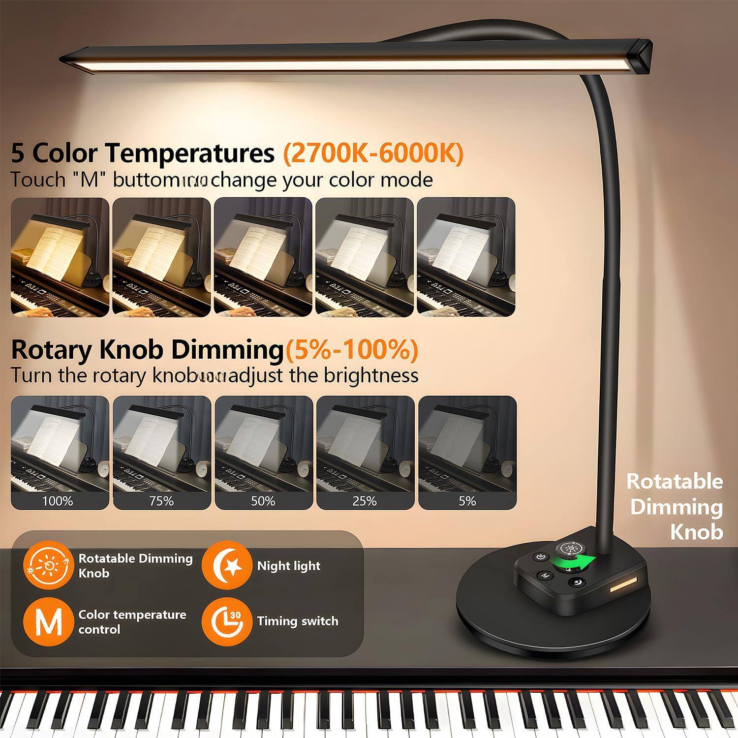 5 Color Temperatures (2700K-6000K)  
Touch "M" button to change your color mode  

Rotary Knob Dimming (5%-100%)  
Turn the rotary knob to adjust the brightness  

Rotatable Dimming Knob  
100%  
75%  
50%  
25%  
5%  

Color temperature M control  
Night light  
Timing switch