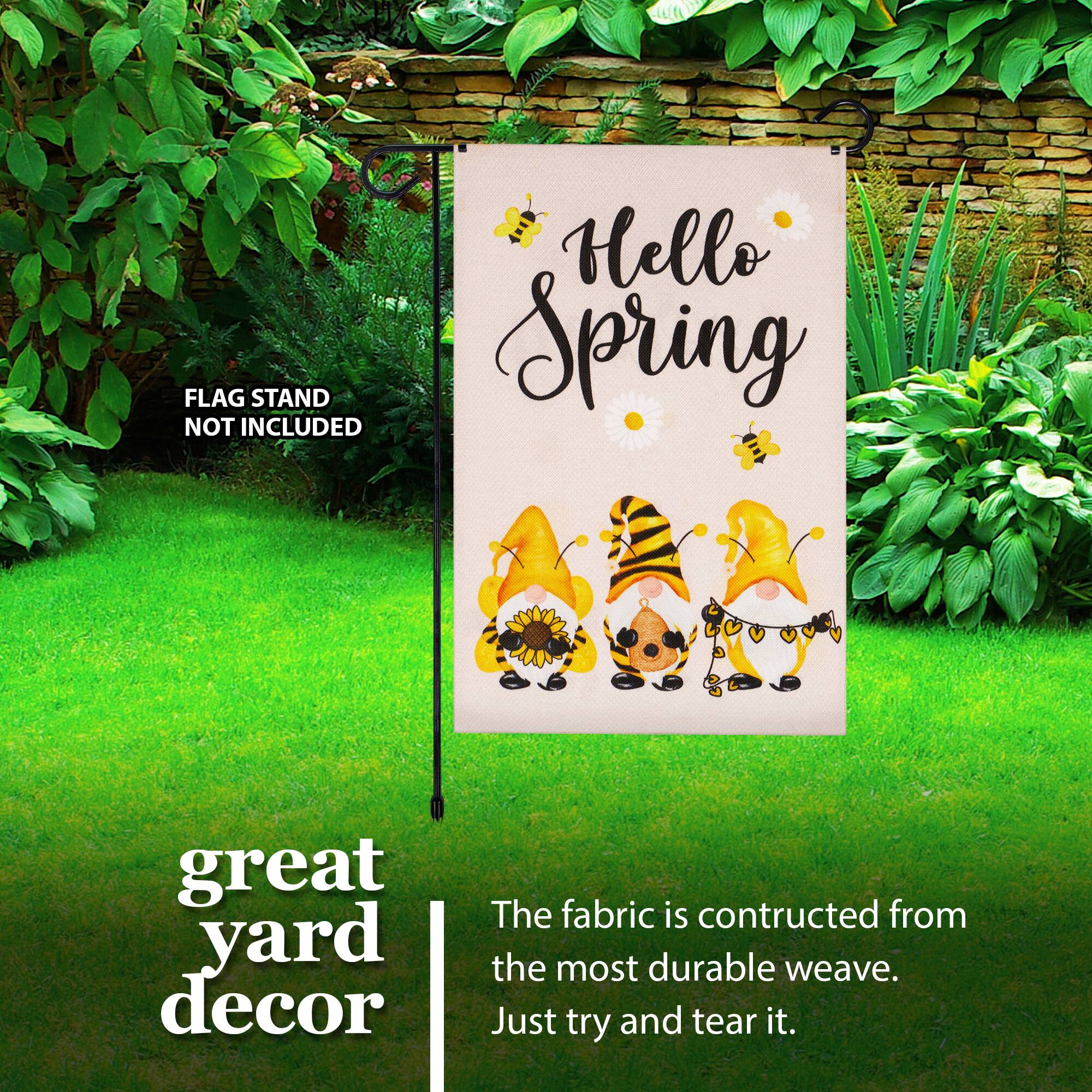 FLAG STAND NOT INCLUDED

Hello Spring

great yard decor

The fabric is constructed from the most durable weave. Just try and tear it.