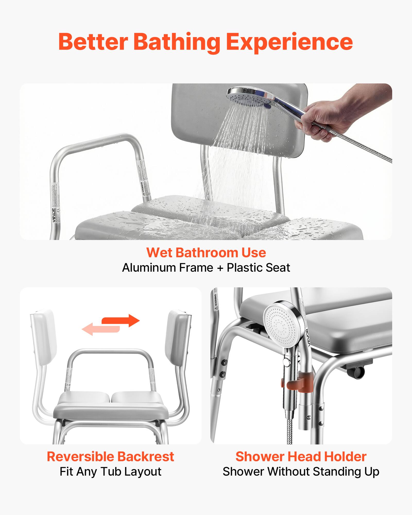 Better Bathing Experience

VEVAZE Wet Bathroom Use Aluminum Frame + Plastic Seat

Reversible Backrest Fit Any Tub Layout

Shower Head Holder Shower Without Standing Up
