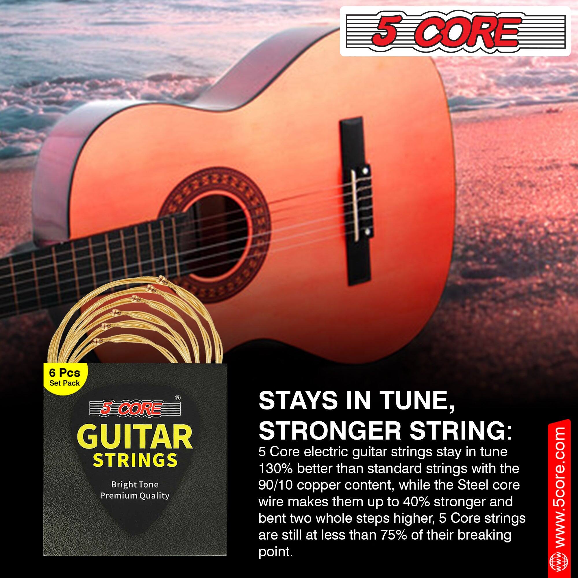 5 CORE

6 Pcs Set Pack

5 CORE GUITAR STRINGS
Bright Tone
Premium Quality

STAYS IN TUNE, STRONGER STRING:
5 Core electric guitar strings stay in tune 130% better than standard strings with the Bright Tone 90/10 copper content, while the Steel core wire makes them up to 40% stronger and bent two whole steps higher, 5 Core strings are still at less than 75% of their breaking point.

www.5core.com
