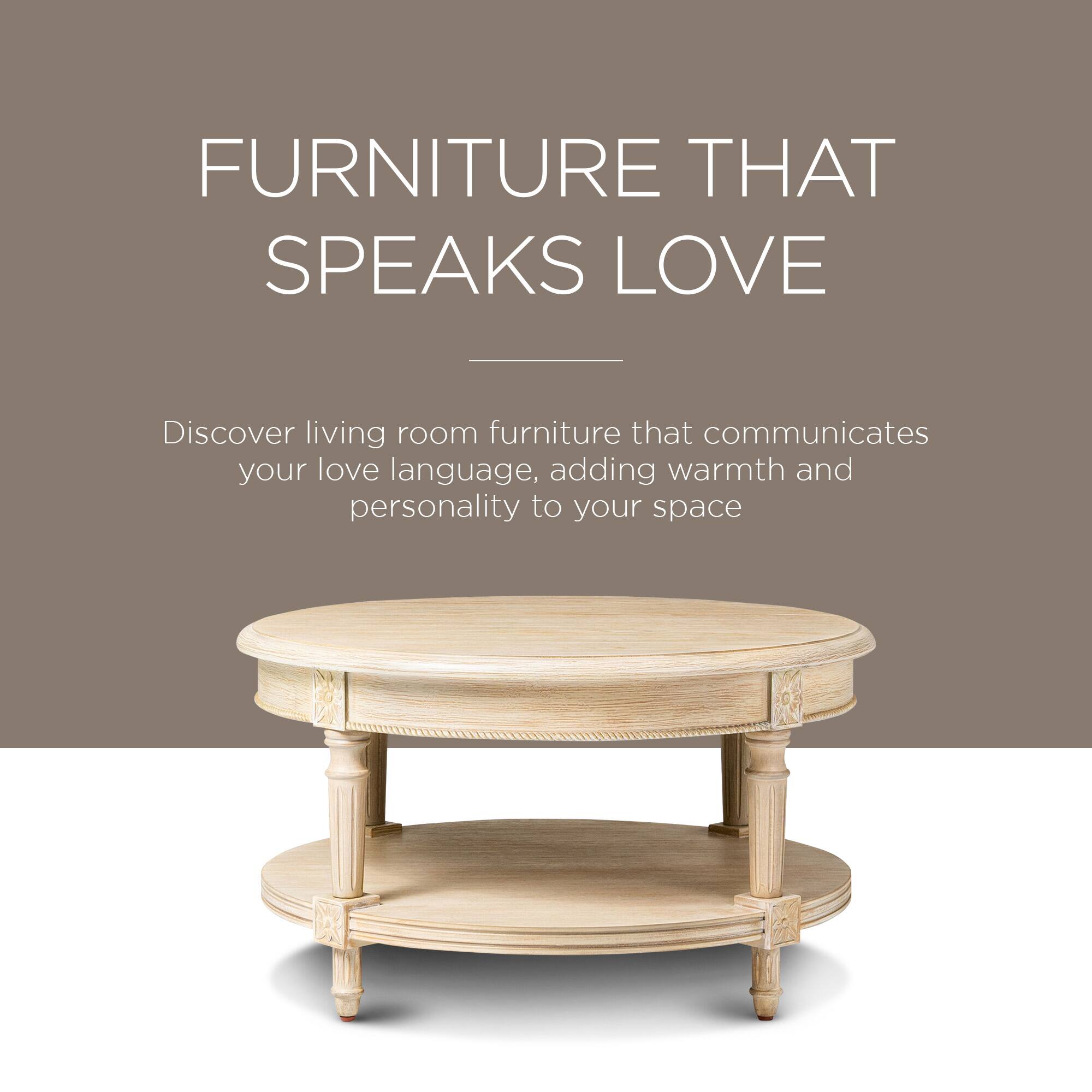 FURNITURE THAT SPEAKS LOVE

Discover living room furniture that communicates your love language, adding warmth and personality to your space