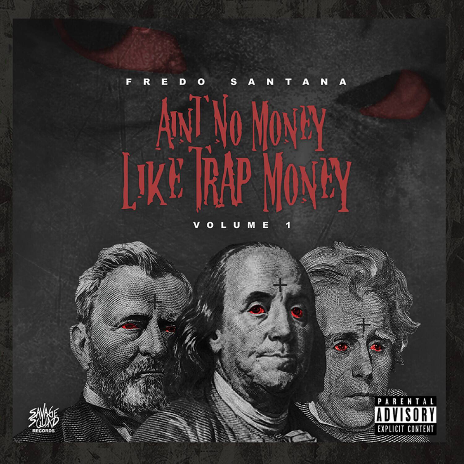 Santana,Fredo - Ain't No Money Like Trap Money (Vol.1)   - COMPACT DISCS [CD] price history on PriceWatchPro