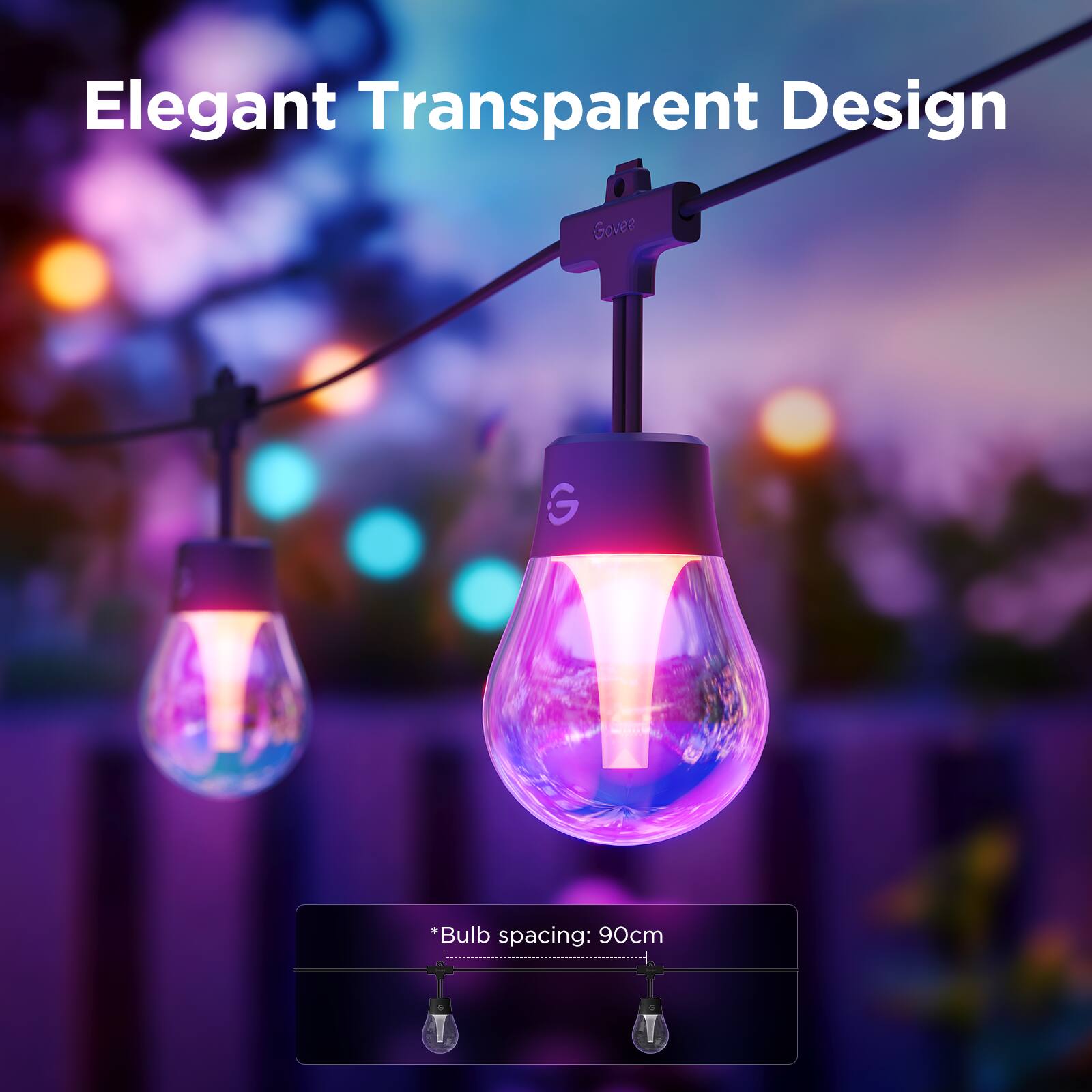 Elegant Transparent Design

Govee

*Bulb spacing: 90cm