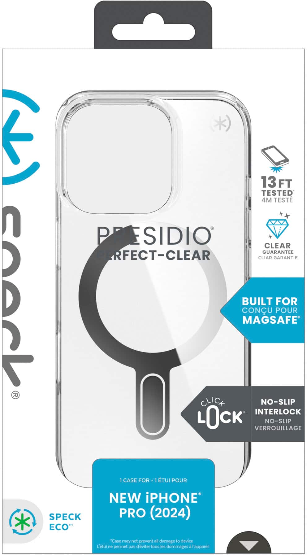 E seAck R 13 FT TESTED 4M TESTE P PRESIDIO CLEAR GUARANTEE PERFECT-CLEAR BUILT FOR MAGSAFE INTERLOCK LOCK NO-SLIP VERROUILLAGE NO-SLIP 1 CASE FOR 1 TUI POUR SPECK ECO NEW iPHONE PRO (2024) "Case may not prevent all damage to device L'tui ne permet pas d'viter tous les dommages l'appareil"