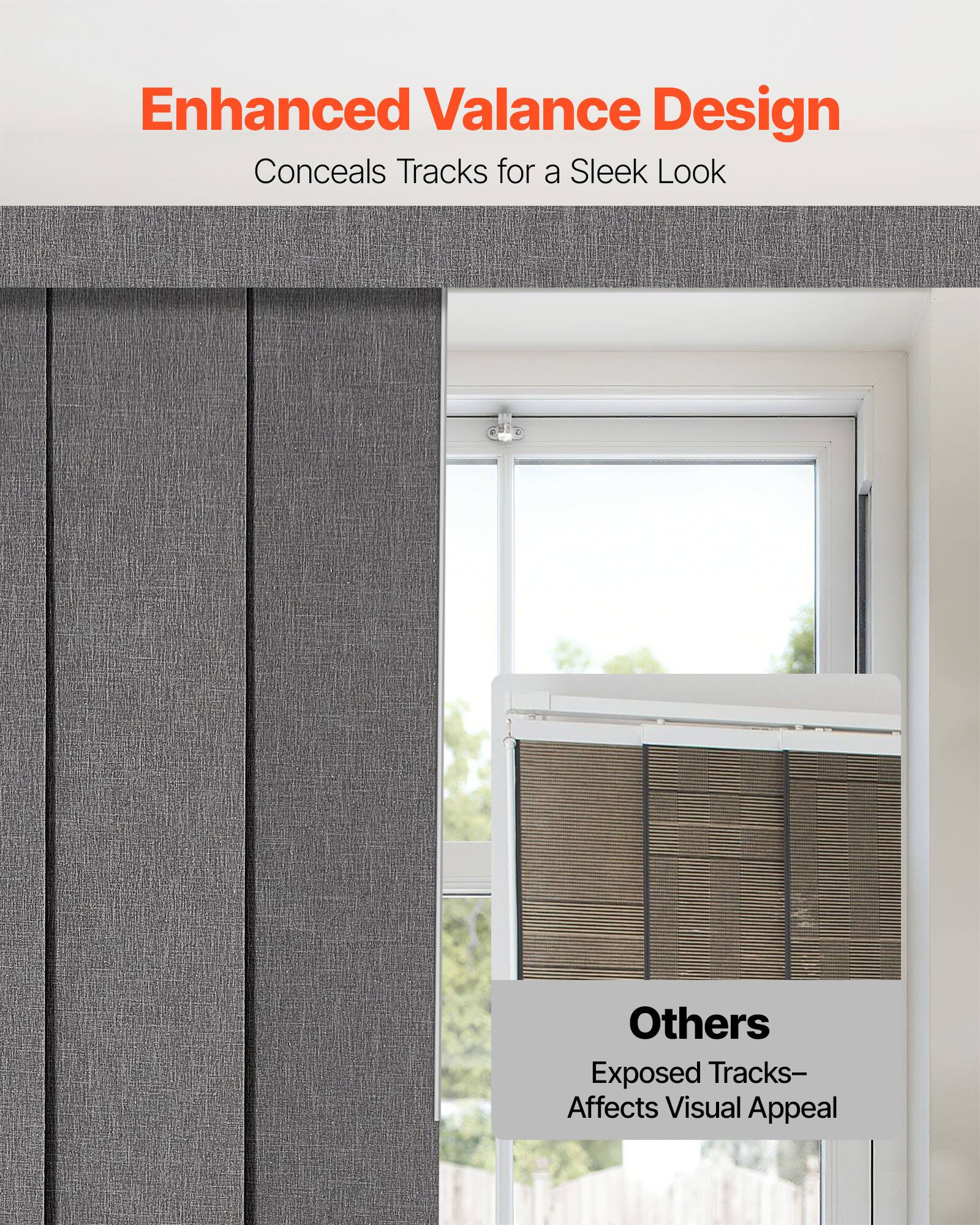 Enhanced Valance Design  
Conceals Tracks for a Sleek Look

Others  
Exposed Tracks—Affects Visual Appeal