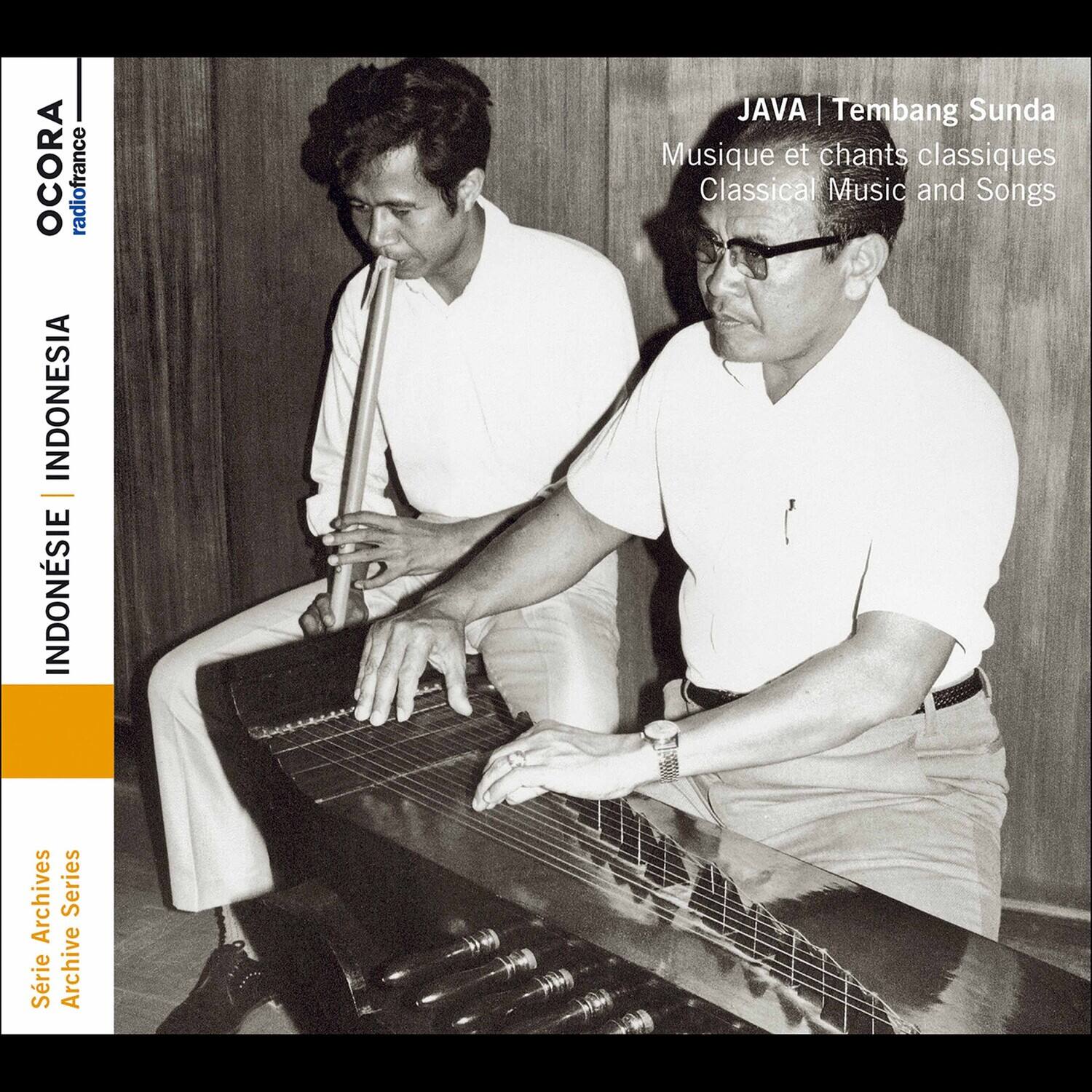 OCORA  
radiofrance

INDONÉSIE | INDONESIA  
JAVA | Tembang Sunda  
Musique et chants classiques  
Classical Music and Songs

Série Archives  
Archive Series