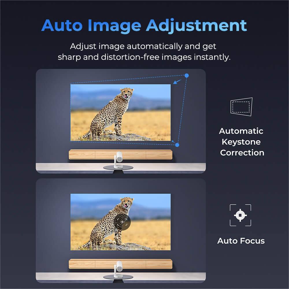 Auto Image Adjustment  
Adjust image automatically and get sharp and distortion-free images instantly.  

Automatic Keystone Correction  
Auto Focus