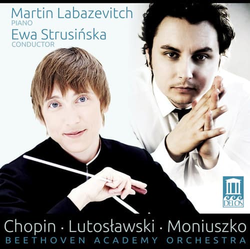Chopin / Labazevitch / Strusinska / Beethoven - Orchestral Works  - COMPACT DISCS