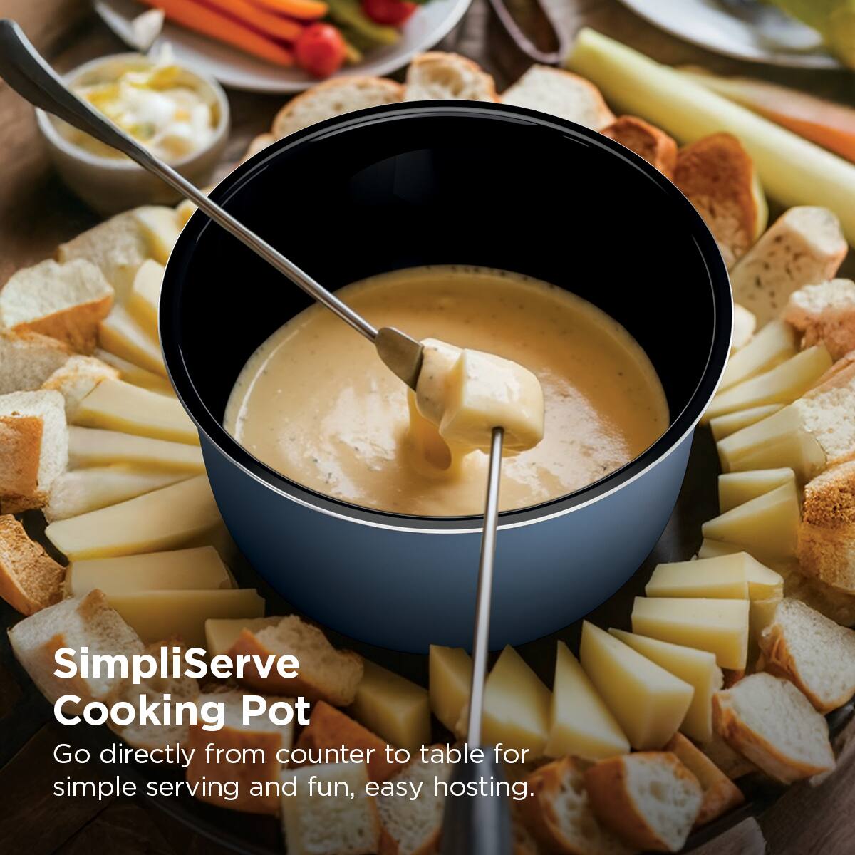 SimpliServe Cooking Pot  
Go directly from counter to table for simple serving and fun, easy hosting.