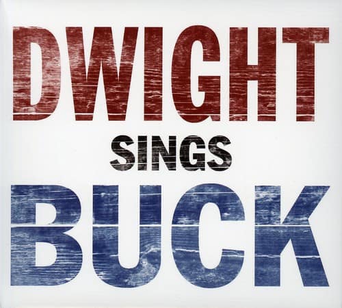 Dwight Yoakam- Dwight Sings Buck- COMPACT DISCS [CD]