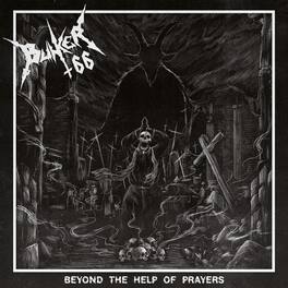 Bunker 66 - Beyond The Help Of Prayers - VINYL LP