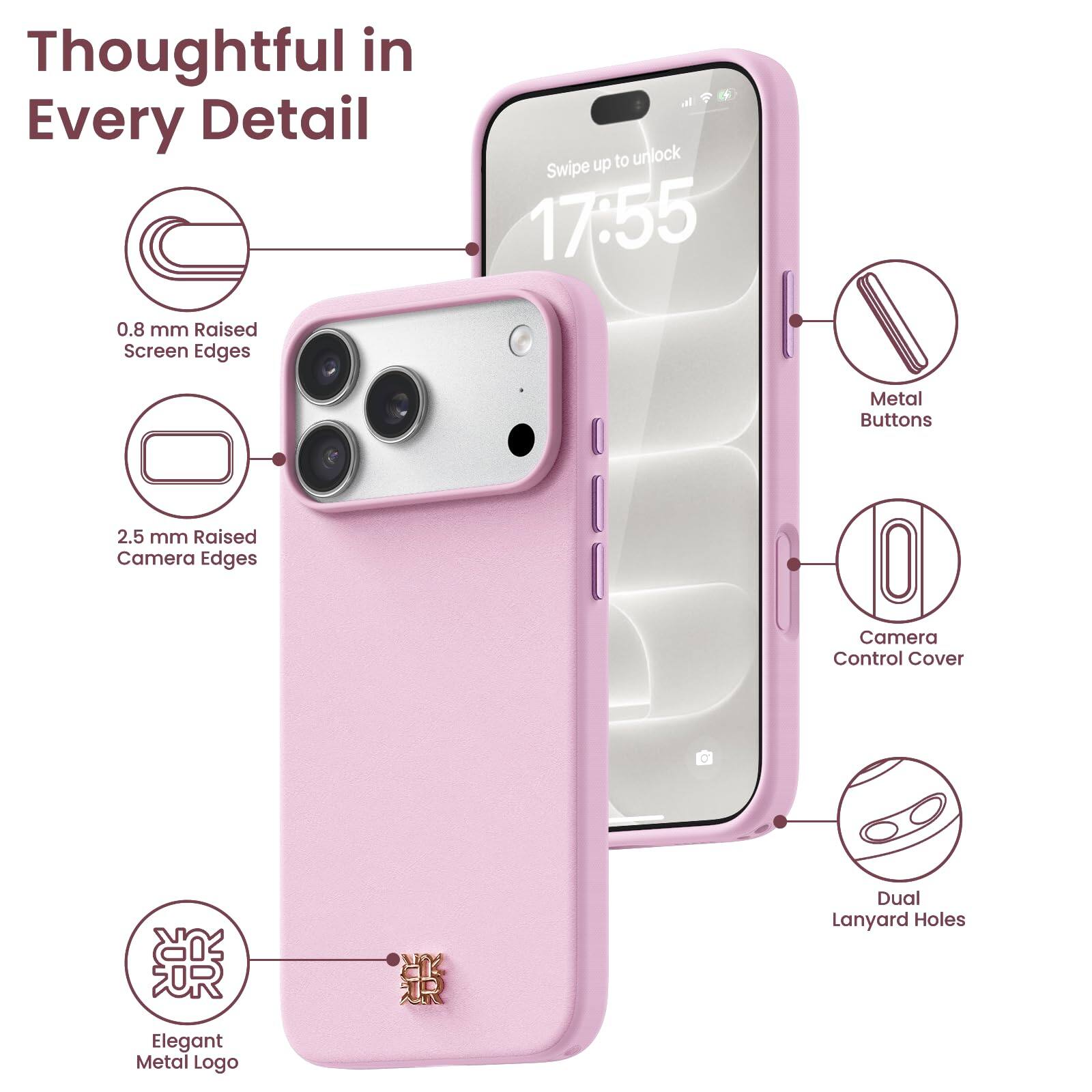 Thoughtful in Every Detail

0.8 mm Raised Screen Edges

2.5 mm Raised Camera Edges

Metal Buttons

Camera Control Cover

Elegant Metal Logo

Dual Lanyard Holes