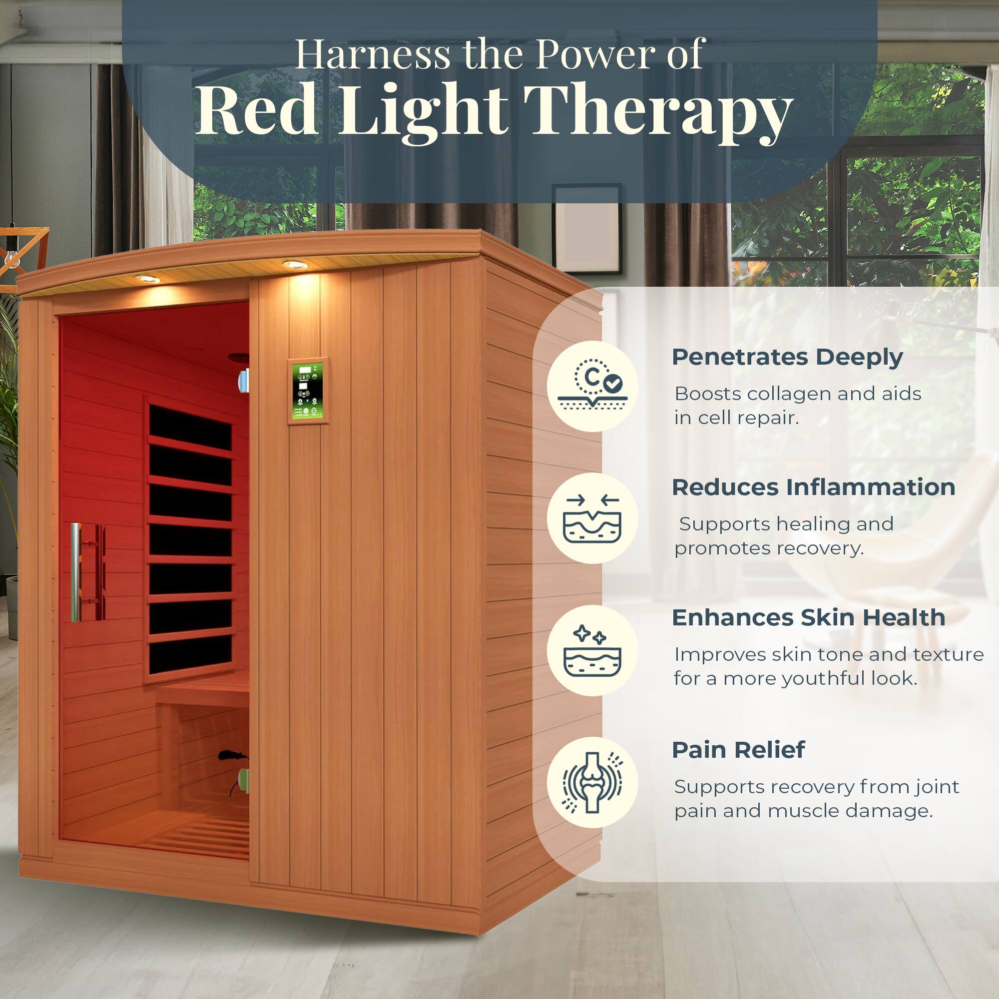 Harness the Power of Red Light Therapy

- Penetrates Deeply
  - Boosts collagen and aids in cell repair.

- Reduces Inflammation
  - Supports healing and promotes recovery.

- Enhances Skin Health
  - Improves skin tone and texture for a more youthful look.

- Pain Relief
  - Supports recovery from joint pain and muscle damage.