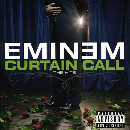 EMINEM  
CURTAIN CALL  
THE HITS  

PARENTAL ADVISORY  
EXPLICIT CONTENT