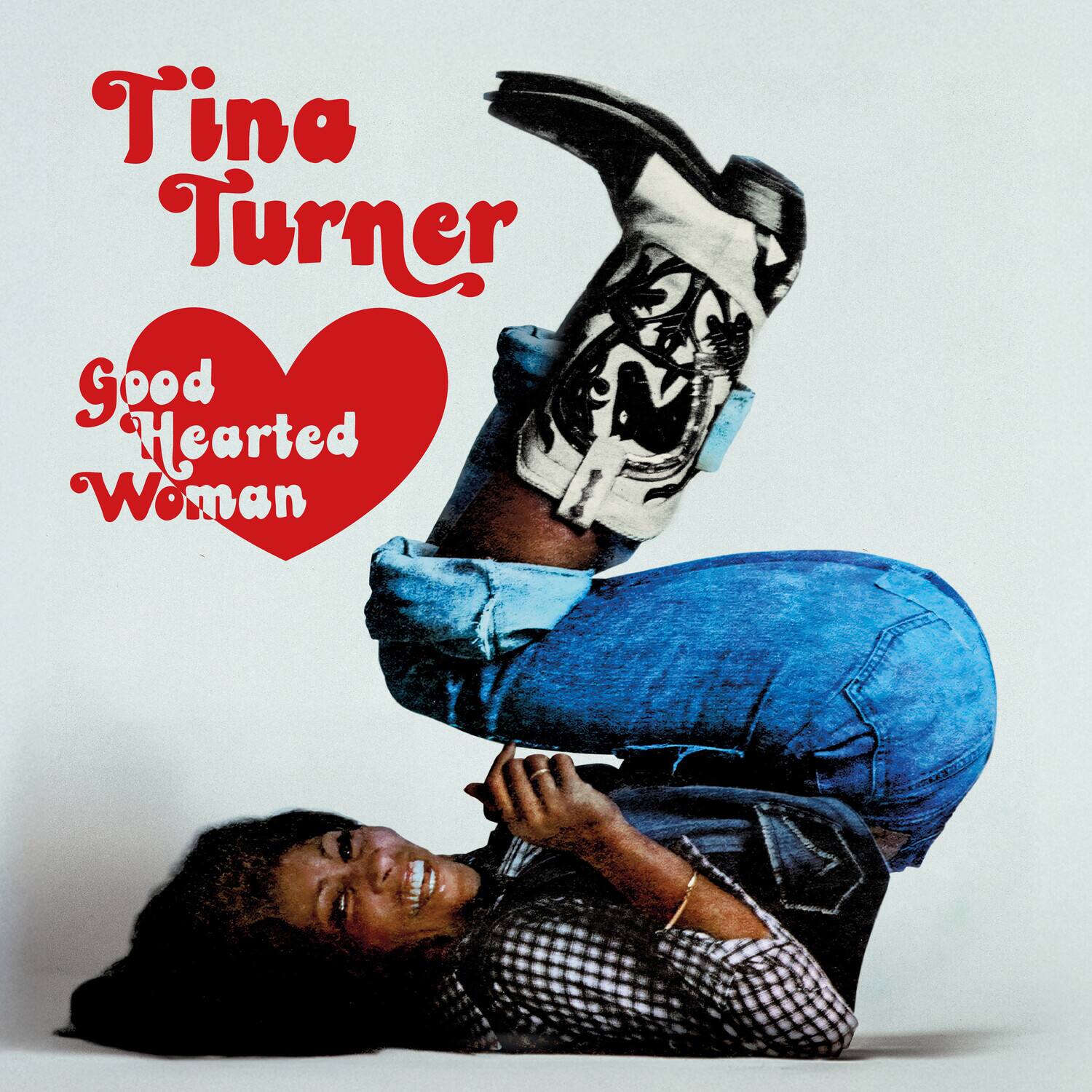 Tina Turner  
Good Hearted Woman
