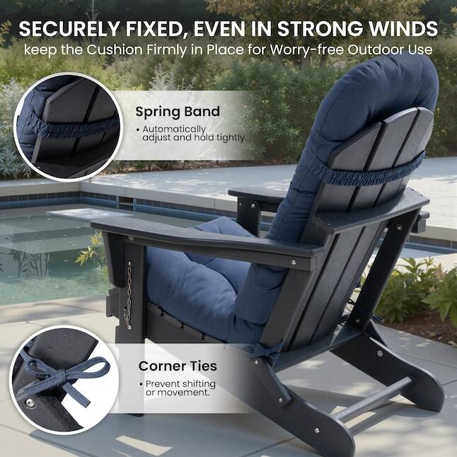 SECURELY FIXED, EVEN IN STRONG WINDS  
keep the Cushion Firmly in Place for Worry-free Outdoor Use

Spring Band  
- Automatically adjust and hold tightly.

Corner Ties  
- Prevent shifting or movement.