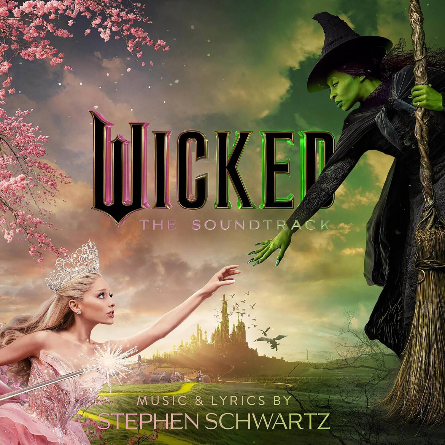 Wicked  
The Soundtrack  

Music & Lyrics by Stephen Schwartz