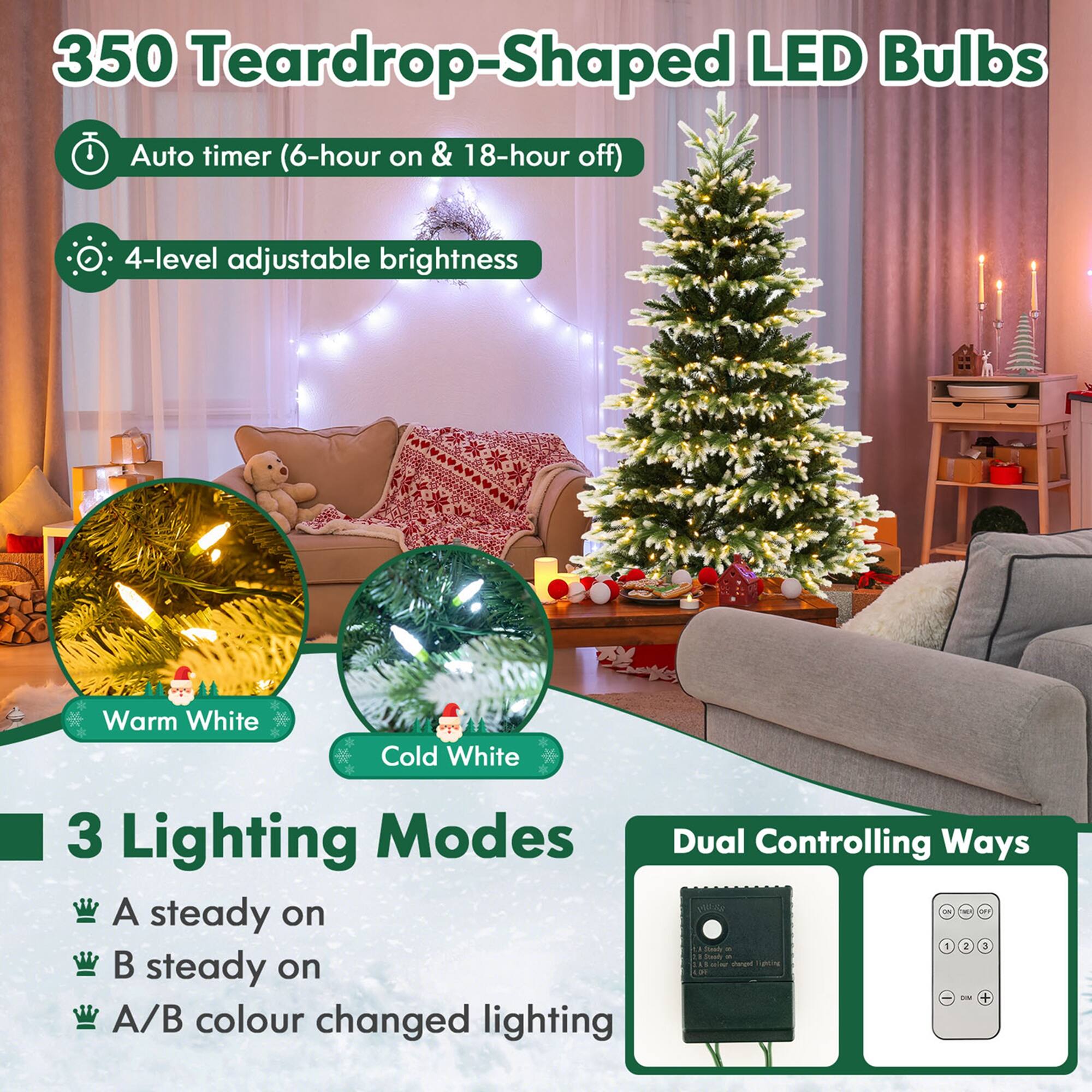 350 Teardrop-Shaped LED Bulbs:
- Auto timer (6-hour on & 18-hour off)
- 4-level adjustable brightness
- Warm White & Cold White options
- 3 Lighting Modes
- Dual Controlling Ways
- A steady on
- A - B
- A/B colour changed lighting