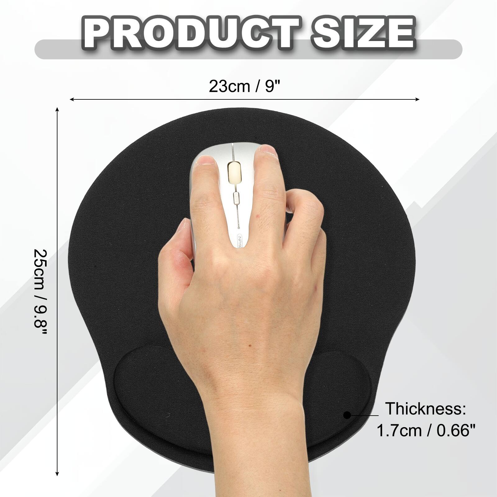 PRODUCT SIZE  
23cm / 9"  
25cm / 9.8"  
Thickness: 1.7cm / 0.66"