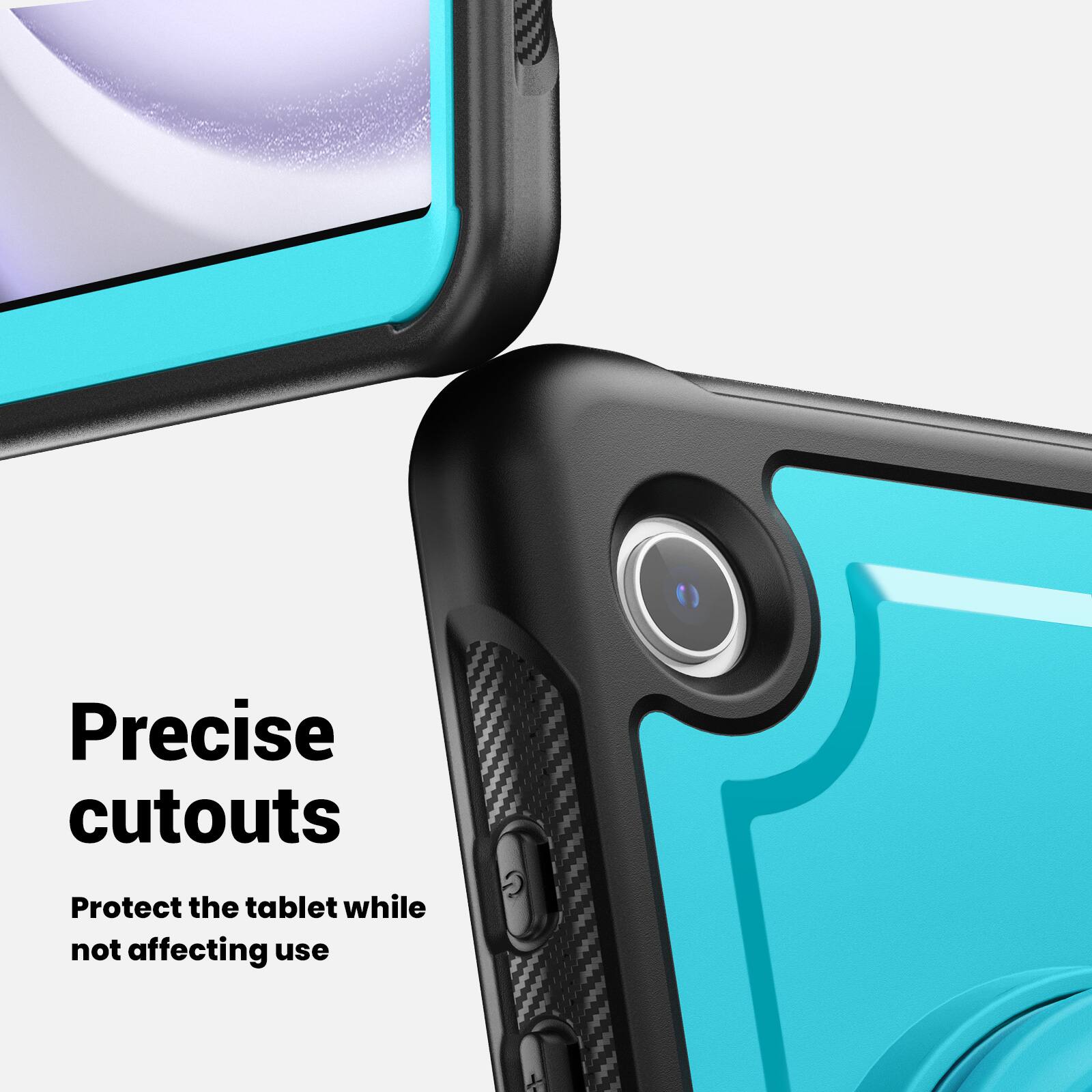 Precise cutouts  
Protect the tablet while not affecting use