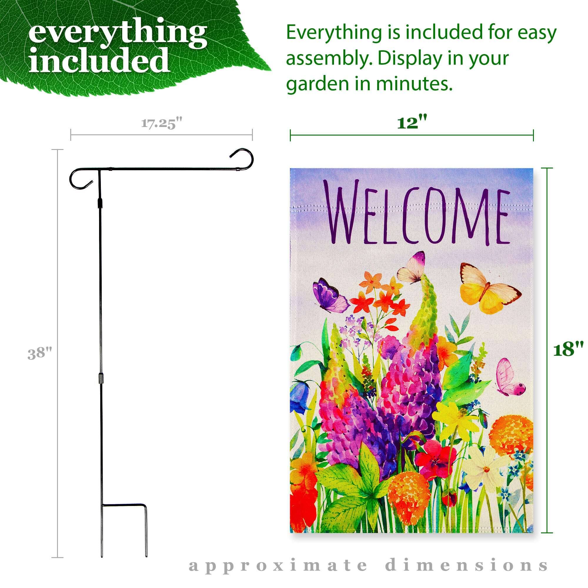 Everything is included for easy assembly. Display in your garden in minutes.

17.25" x 12" x 38" x 18" approximate dimensions
