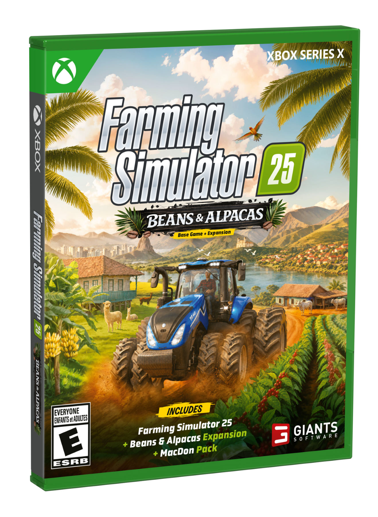 XBOX SERIES X  
Farming Simulator 25  
BEANS & ALPACAS  
Farming Base Game + Expansion  
T8.440  
25 in BEANS ALPACAS  
EVERYONE  
ENFANTS et ADULTES  
INCLUDES  
Simulator 25  
Farming Expansion  
GIANTS E & Alpacas  
SOFTWARE + Beans Pack + MacDon  
ESRB