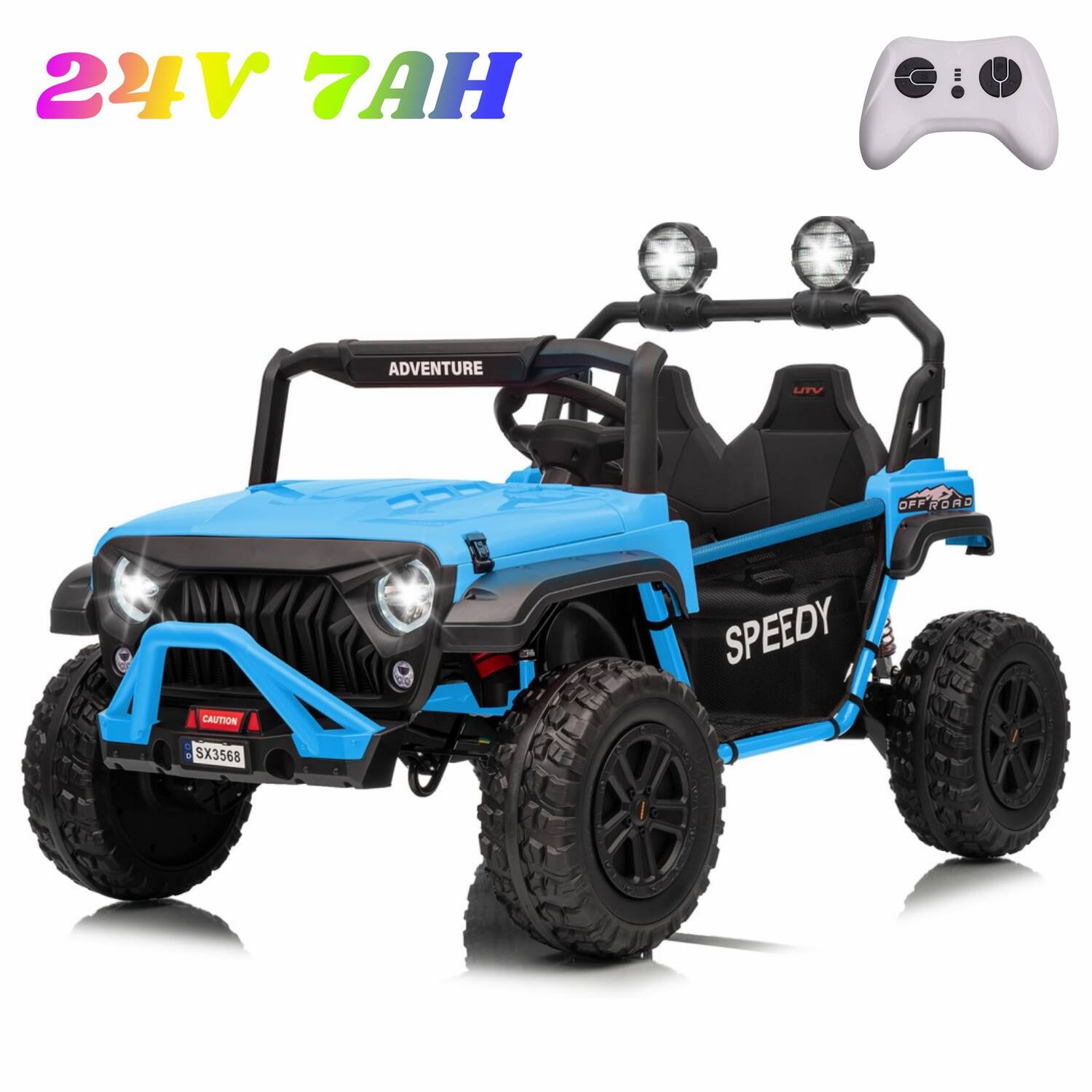 24V 7AH  
ADVENTURE UTV OFFRO  
SPEEDY  
CAUTION - SX3568