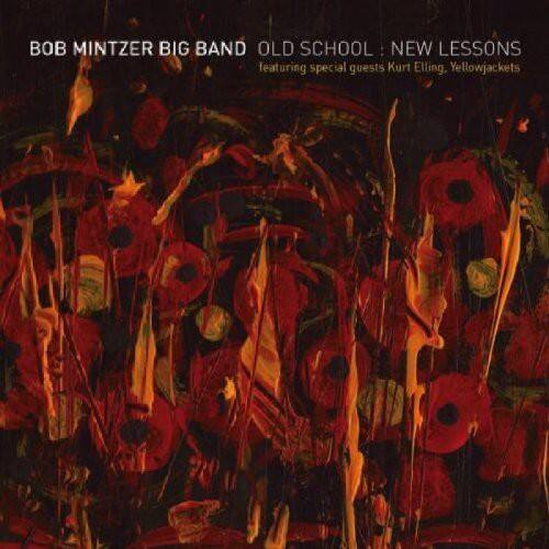 Bob Mintzer - Old School, New Lessons    - COMPACT DISCS [CD] price history on PriceWatchPro