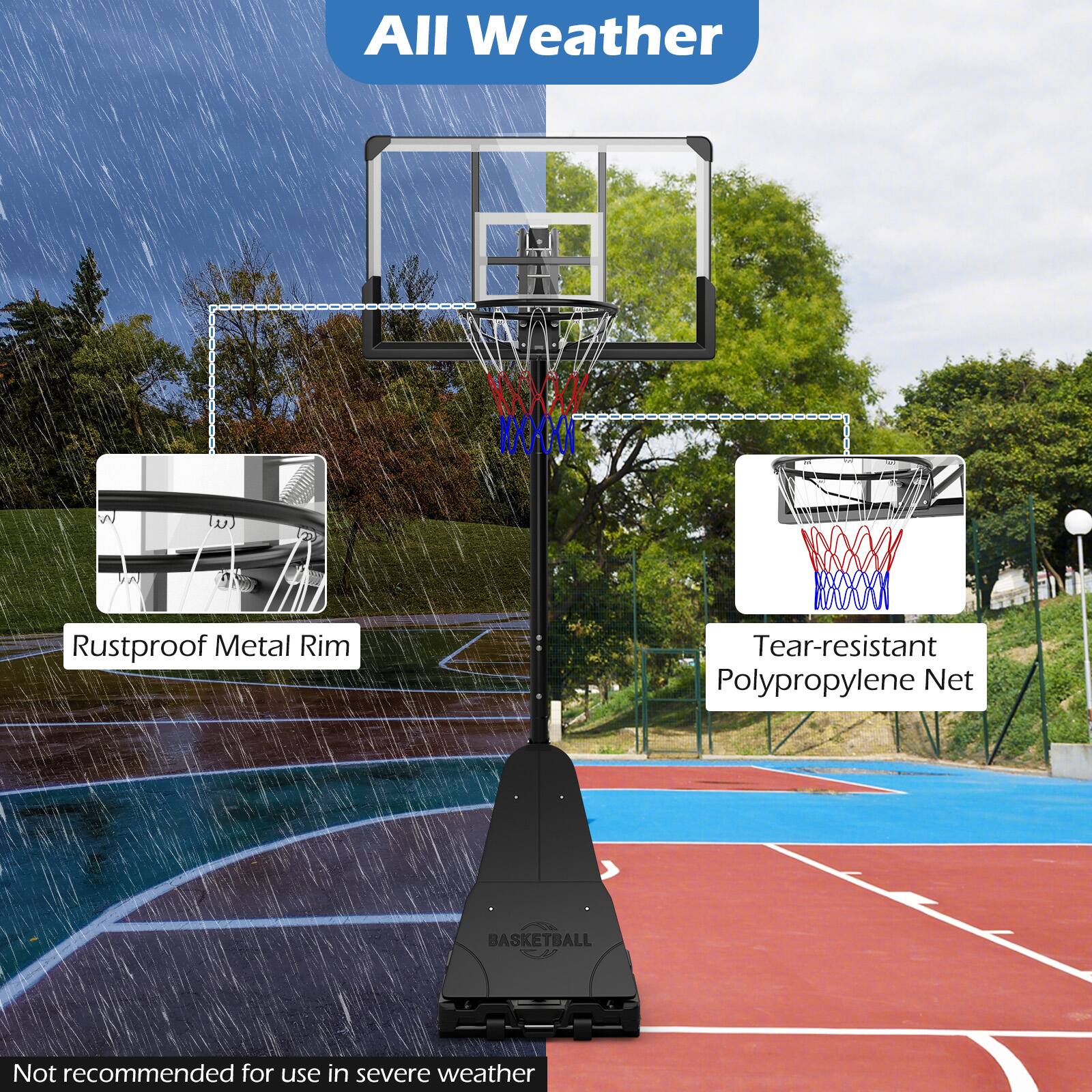 All Weather  
Rustproof Metal Rim  
Tear-resistant Polypropylene Net  
BASKETBALL  
Not recommended for use in severe weather