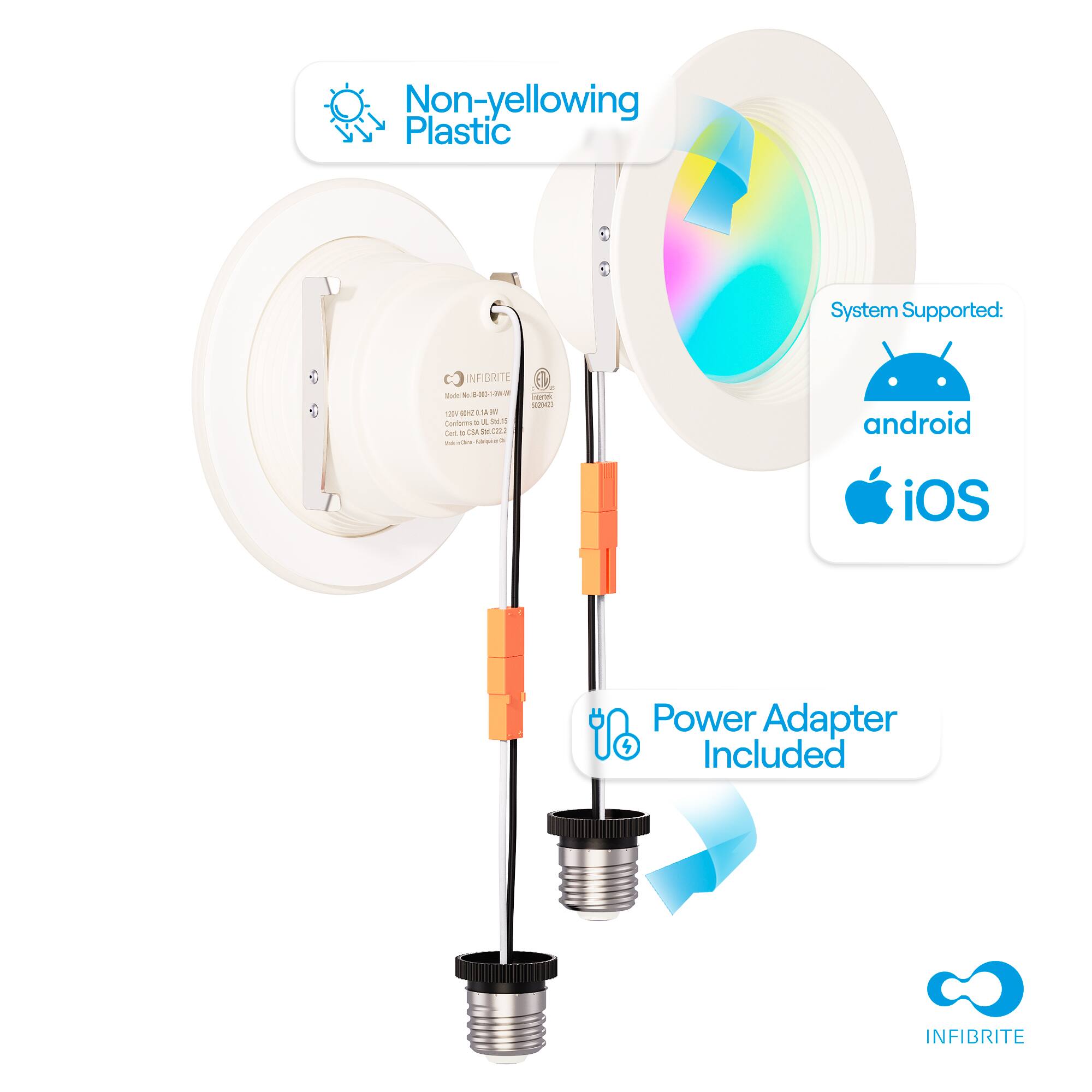 Non-yellowing Plastic  
System Supported: android iOS  
Power Adapter Included