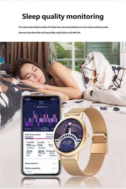 Sleep quality monitoring  
The watch automatically monitors the body state and automatically turns on the sleep monitoring mode. Generate sleep time data and sleep quality analysis data on the APP side.

14:00  
Sleep  
2017.07.24  
23:34  
Next  
05:58  
2168D2  
60500302  
paragraph  
Total sleep duration  
Sleeping substance  
1 small 42  
3 small 6  
1 PODS  
PSicto  
hour sleep  
Fast duration  
Duration  
23:59  
23:34  
Sleep time  
05:58  
34 minutes.  
Wake-up  
Night time duration  
Deep proportion  
28%  
Shallow proportion  
Fast Ship Proportion  
50%