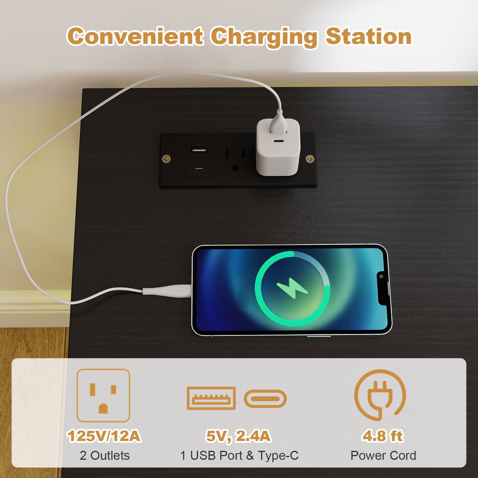 Convenient Charging Station

125V/12A  
2 Outlets  
5V, 2.4A  
1 USB Port & Type-C  
4.8 ft Power Cord
