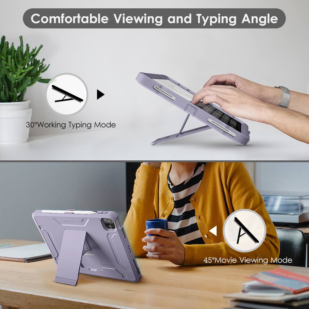 Comfortable Viewing and Typing Angle

30° Working Typing Mode

45° Movie Viewing Mode