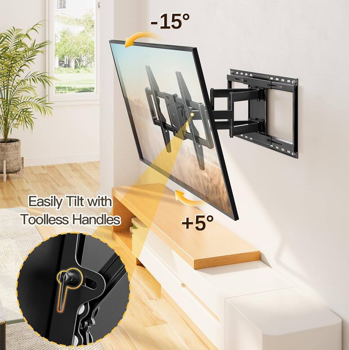 -15° Easily Tilt with Toolless Handles +5°
