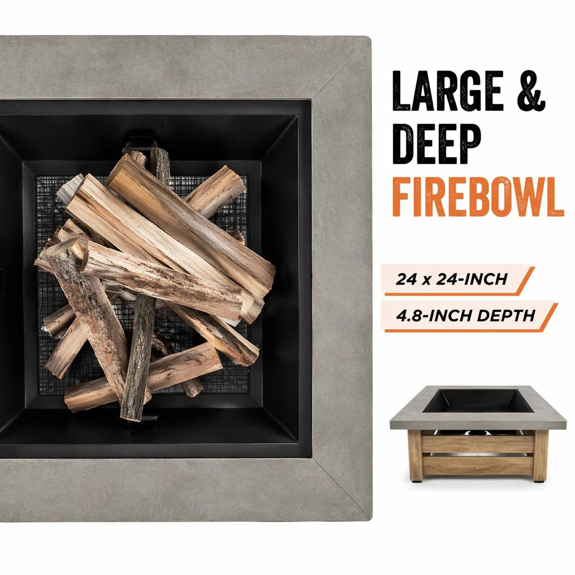 LARGE & DEEP FIREBOWL  
24 x 24-INCH  
4.8-INCH DEPTH
