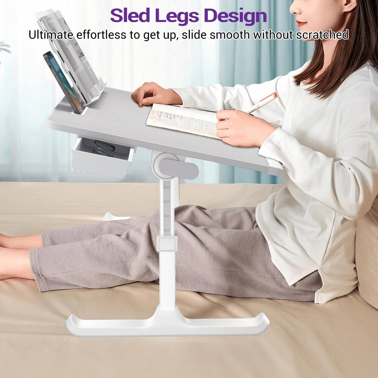 Sled Legs Design  
Ultimate effortless to get up, slide smooth without scratched