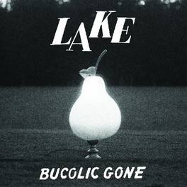 Lake - Bucolic Gone - VINYL LP