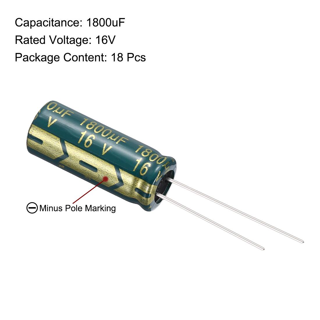 Capacitance: 1800uF  
Rated Voltage: 16V  
Package Content: 18 Pcs  

Minus Pole Marking