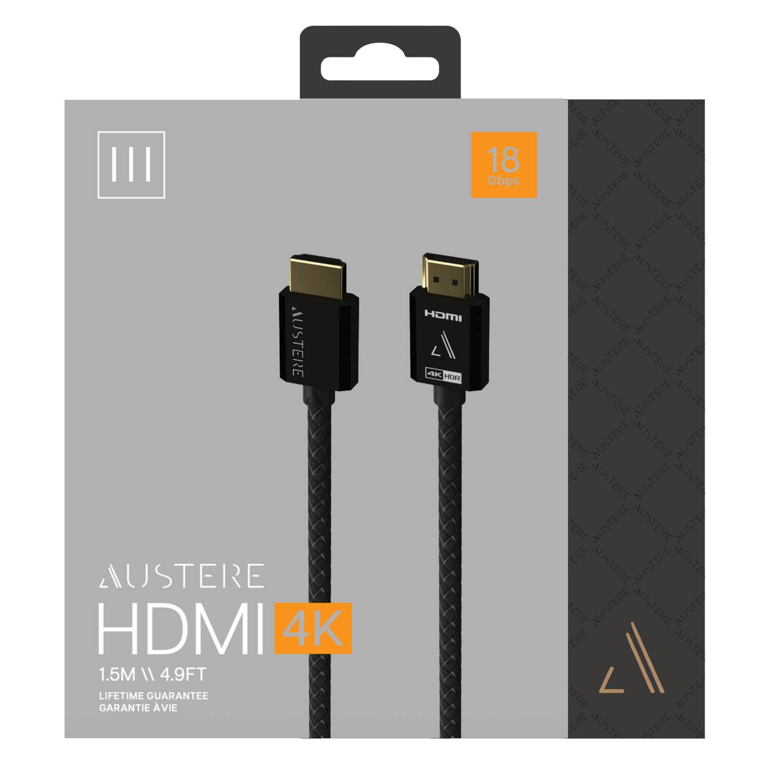 AUSTERE HDMI 4K 1.5M // 4.9FT  
LIFETIME GUARANTEE GARANTIE A VIE  
18 Gbps