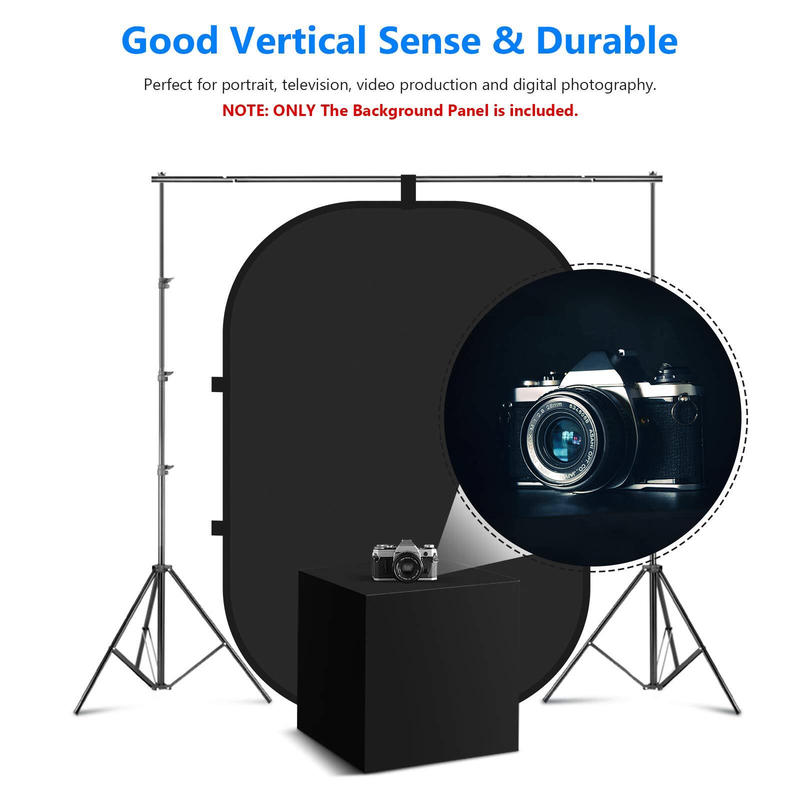 Good Vertical Sense & Durable  
Perfect for portrait, television, video production and digital photography.  
NOTE: ONLY The Background Panel is included.