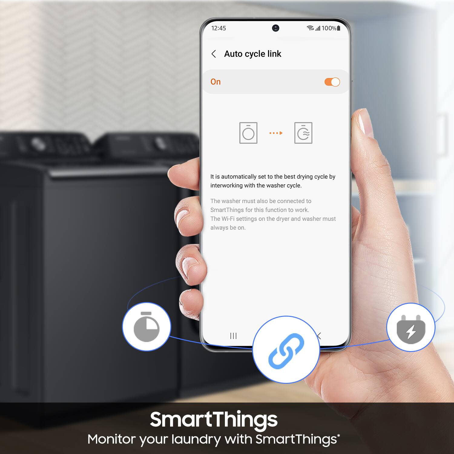 Auto cycle link

On

It is automatically set to the best drying cycle by interworking with the washer cycle. The washer must also be connected to SmartThings for this function to work. The Wi-Fi settings on the dryer and washer must always be on.

SmartThings
Monitor your laundry with SmartThings*